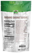 A resealable bag of NOW Real Food Organic Coconut Sugar displays nutrition facts and ingredient information, highlighting its low-calorie content and natural sweetness as a sugar substitute.